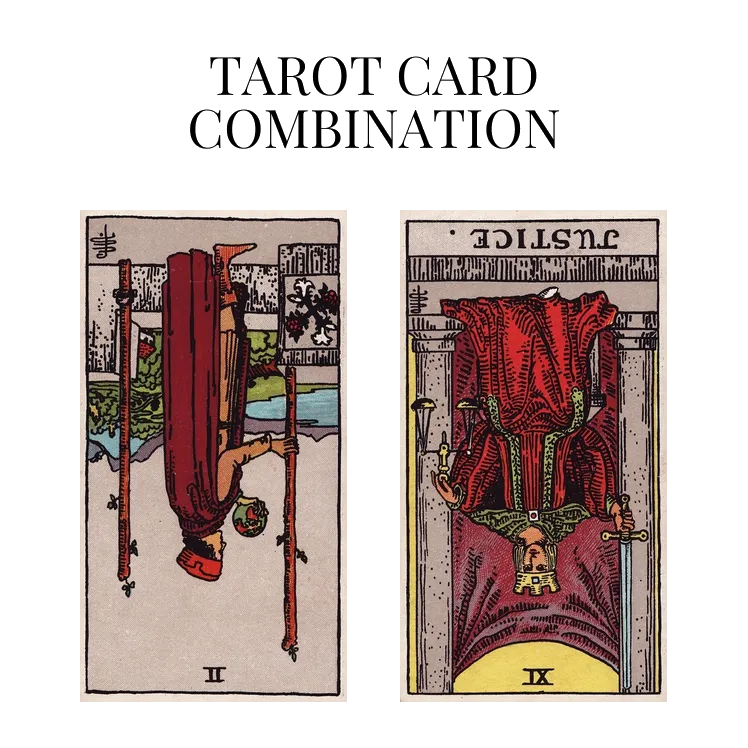two of wands reversed and justice reversed tarot cards combination meaning