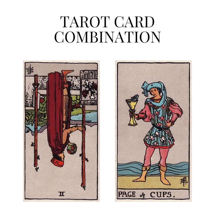 two of wands reversed and page of cups tarot cards combination meaning