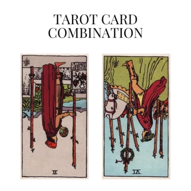 two of wands reversed and six of wands reversed tarot cards combination meaning