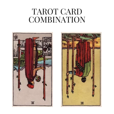 two of wands reversed and three of wands reversed tarot cards combination meaning