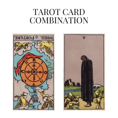 wheel of fortune reversed and five of cups tarot cards combination meaning