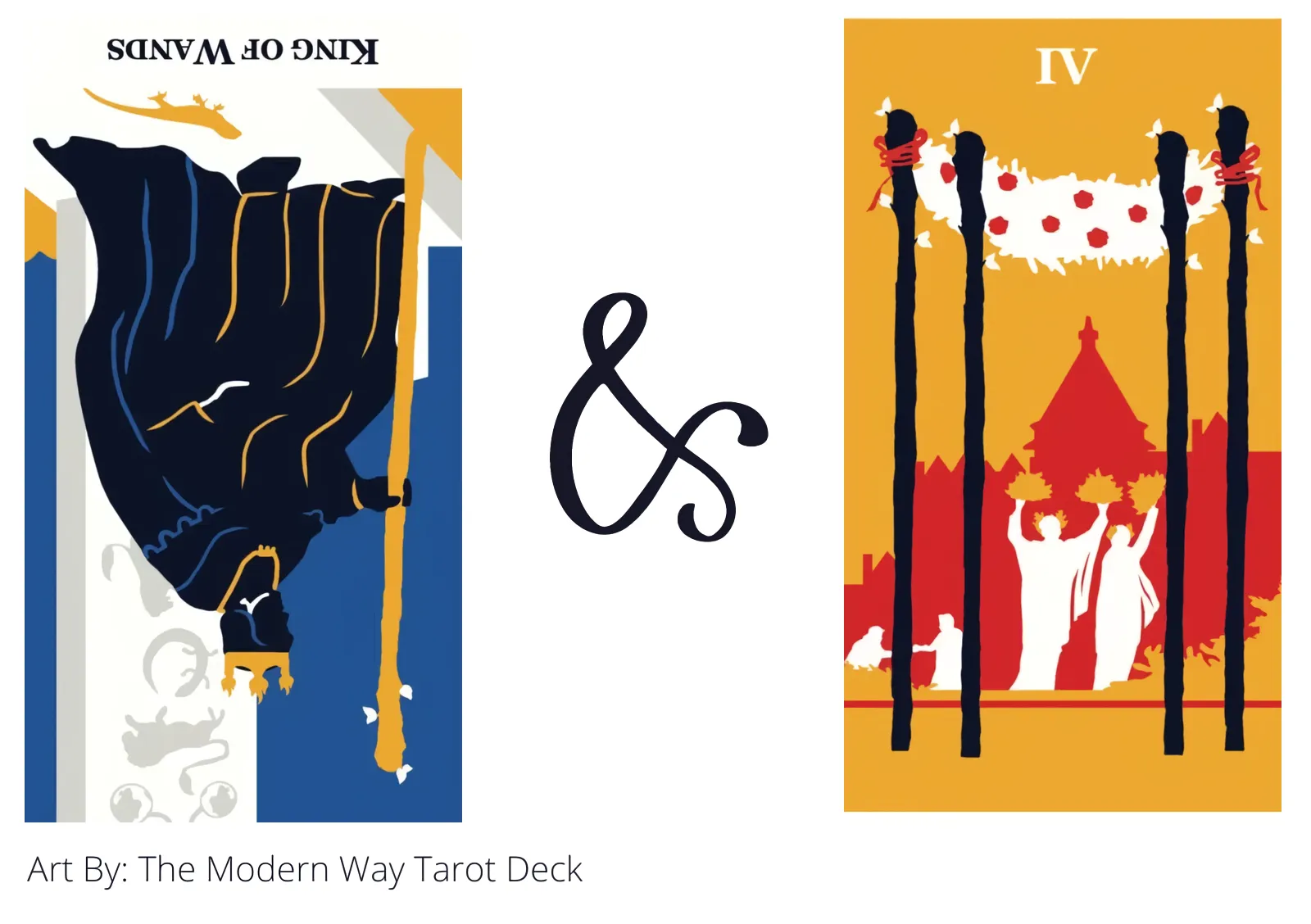 king of wands reversed and four of wands tarot cards together