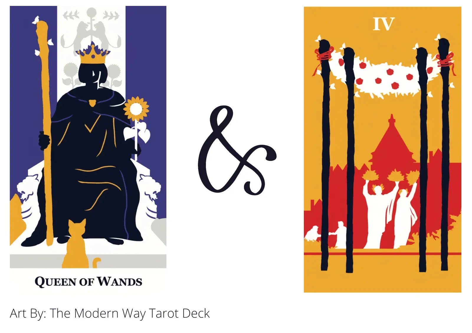 queen of wands and four of wands tarot cards together